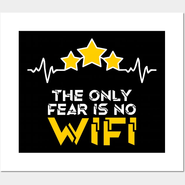 The only fear is no wifi, mobile gaming, gamer gift idea Wall Art by AS Shirts